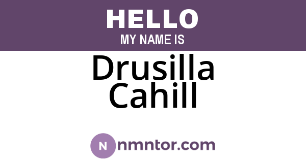 Drusilla Cahill