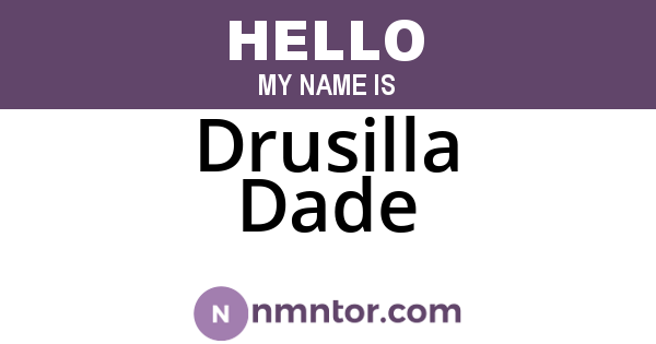 Drusilla Dade