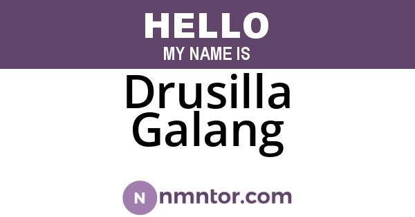 Drusilla Galang