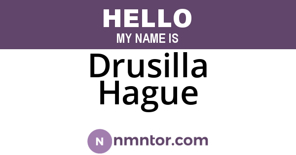 Drusilla Hague