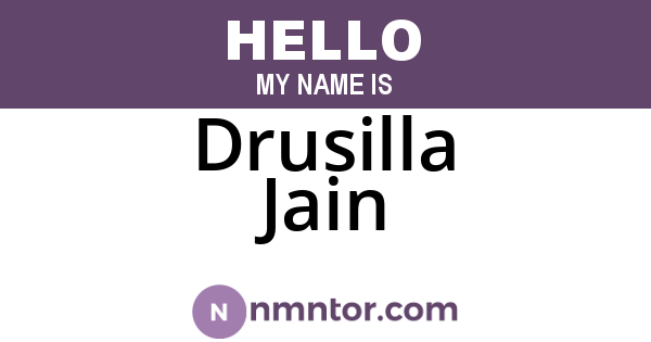Drusilla Jain