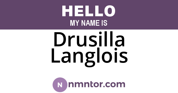 Drusilla Langlois