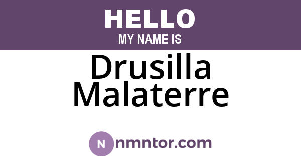 Drusilla Malaterre