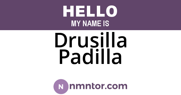 Drusilla Padilla