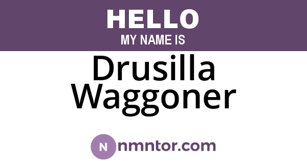 Drusilla Waggoner