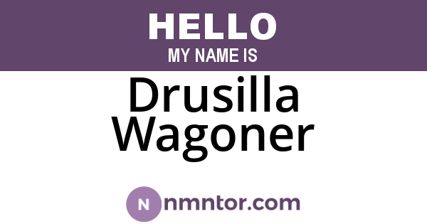 Drusilla Wagoner
