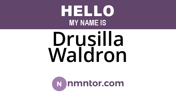Drusilla Waldron