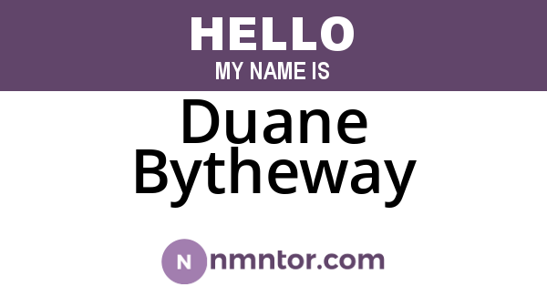 Duane Bytheway
