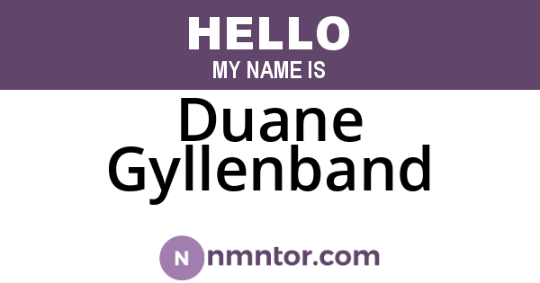 Duane Gyllenband