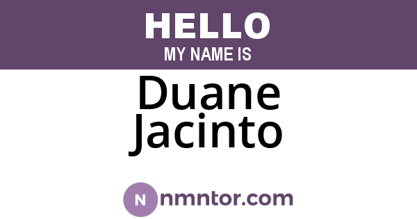 Duane Jacinto