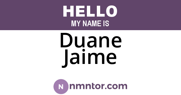 Duane Jaime