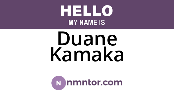 Duane Kamaka