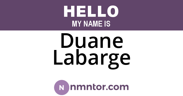 Duane Labarge