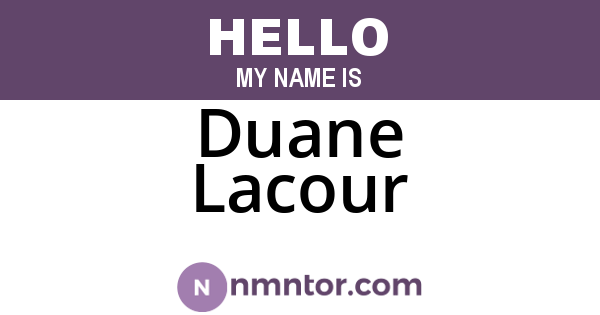 Duane Lacour