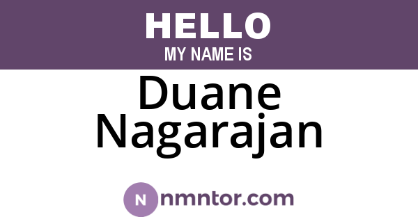 Duane Nagarajan