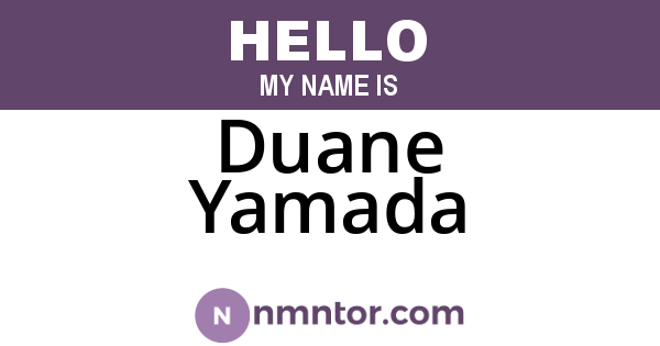 Duane Yamada