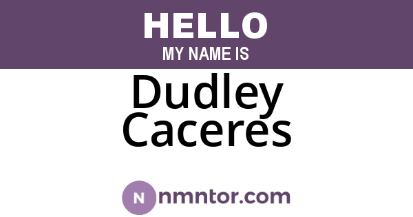 Dudley Caceres