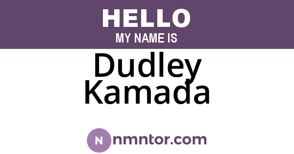 Dudley Kamada
