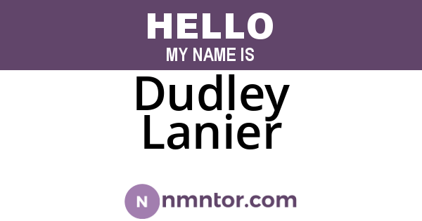 Dudley Lanier