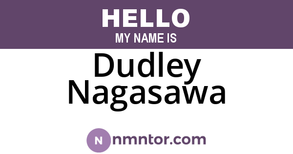 Dudley Nagasawa