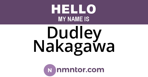 Dudley Nakagawa