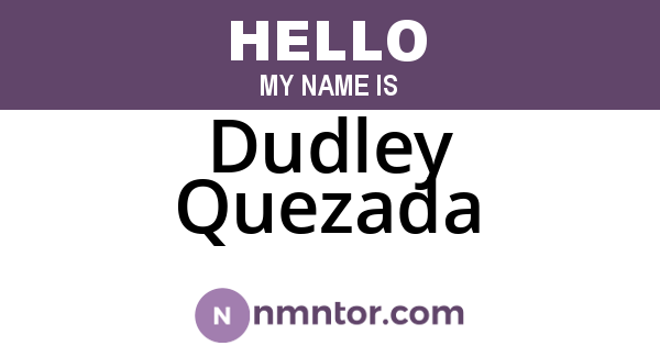 Dudley Quezada