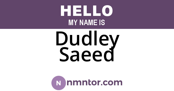 Dudley Saeed
