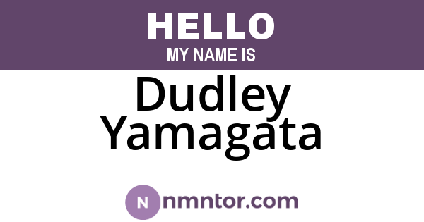 Dudley Yamagata
