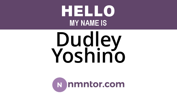 Dudley Yoshino