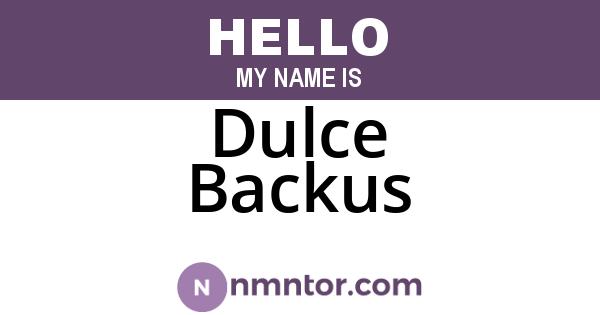 Dulce Backus