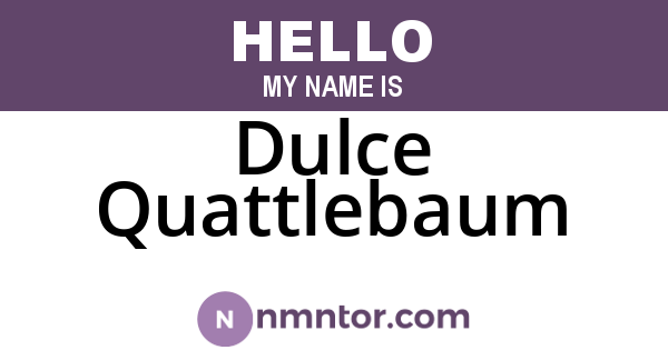 Dulce Quattlebaum