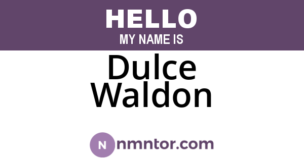 Dulce Waldon
