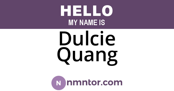 Dulcie Quang