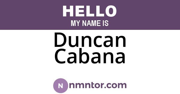 Duncan Cabana