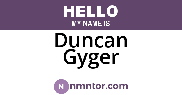 Duncan Gyger