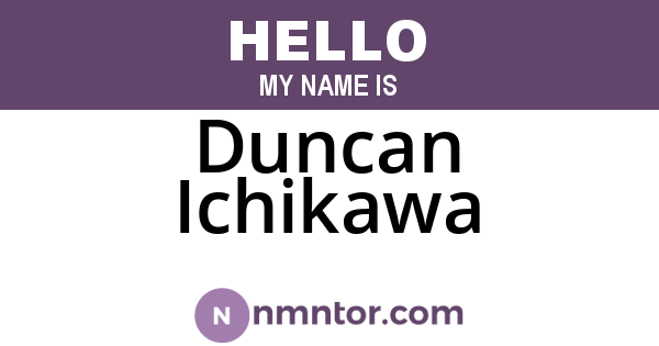 Duncan Ichikawa