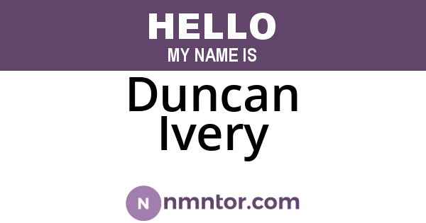 Duncan Ivery