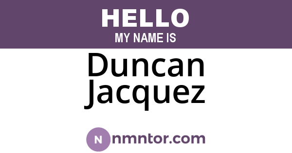Duncan Jacquez