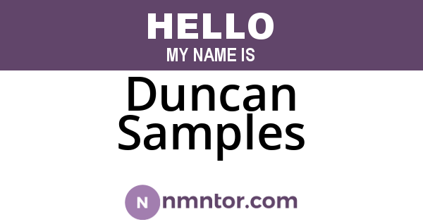 Duncan Samples