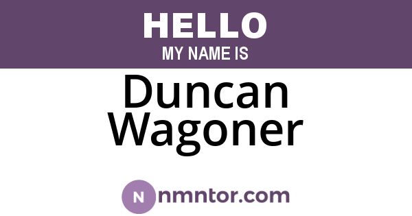 Duncan Wagoner