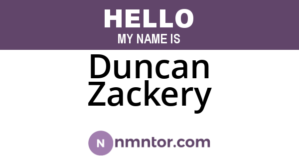 Duncan Zackery
