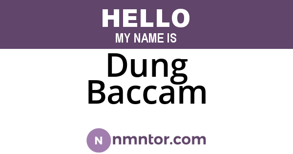 Dung Baccam