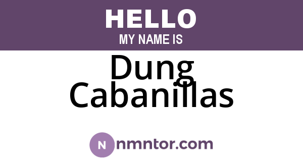 Dung Cabanillas