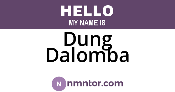 Dung Dalomba