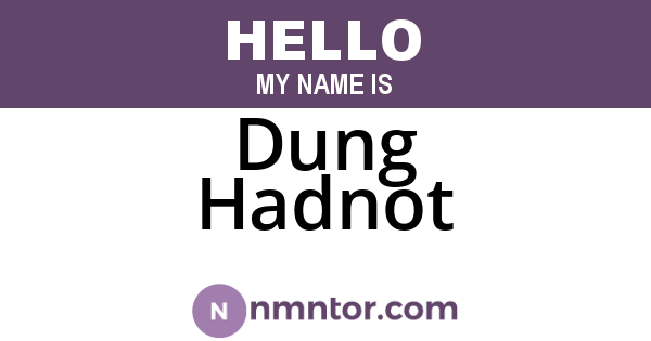 Dung Hadnot