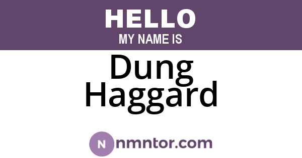 Dung Haggard