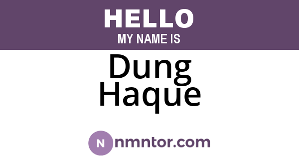 Dung Haque