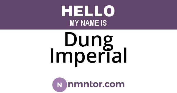 Dung Imperial
