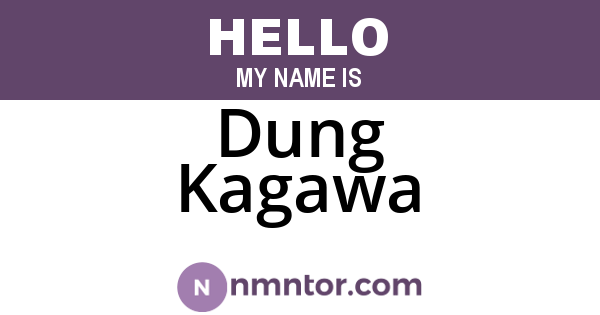 Dung Kagawa