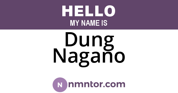 Dung Nagano